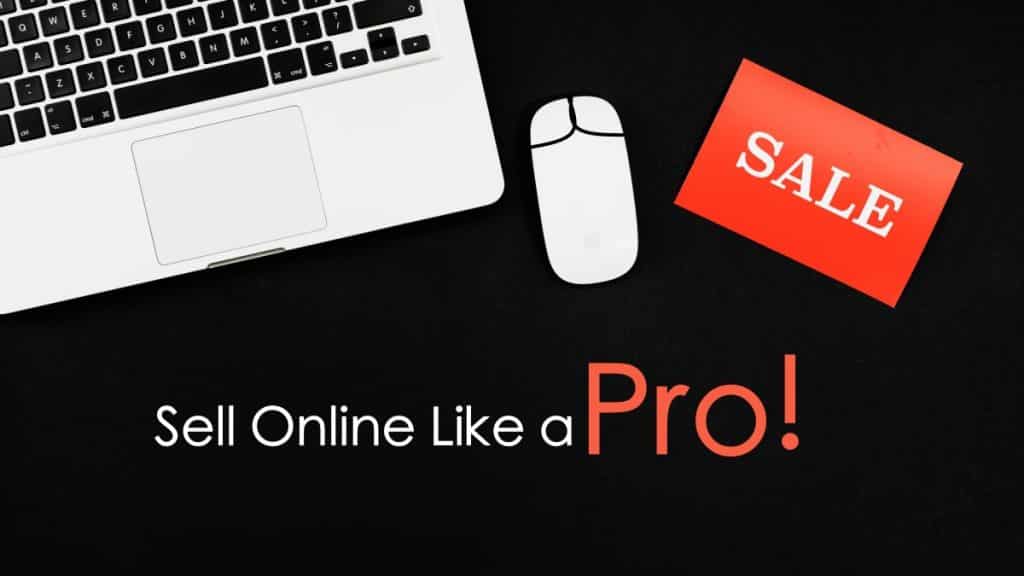 How to Sell Online Like a Professional