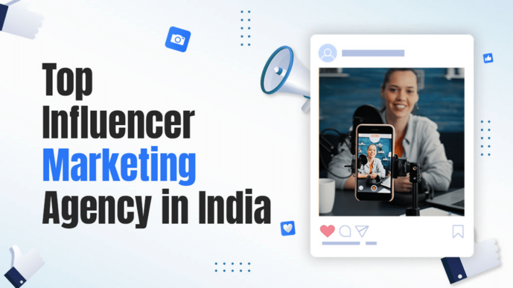 Top Influencer Marketing Agency in India